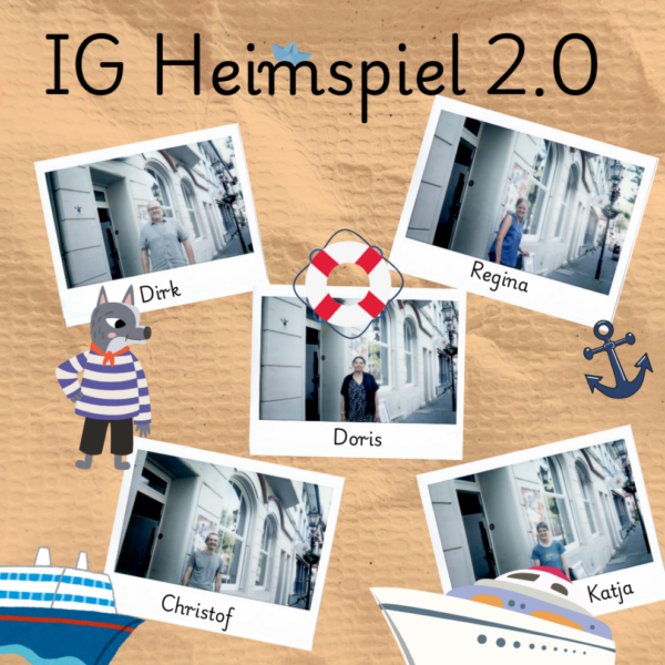 Ankündigungsbild mit maritimen Motiven und Team der IG Heimspiel 2.0